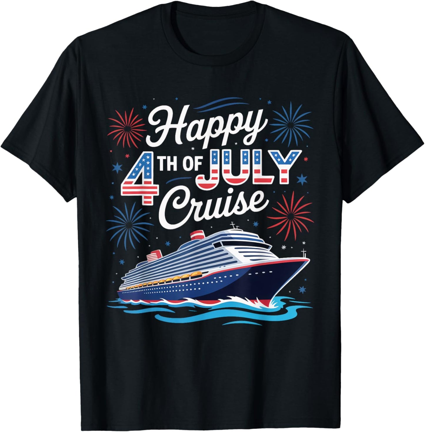 Happy 4th Of July Cruise Patriotic Family Matching Cruise T-shirt
