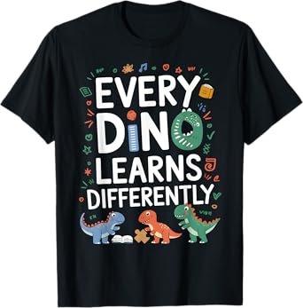 Every Dino Learns Differently ABA Therapy T-Shirt