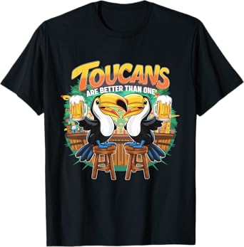 Toucans Are Better Than One Tropical Bird Beer Drinking T-Shirt