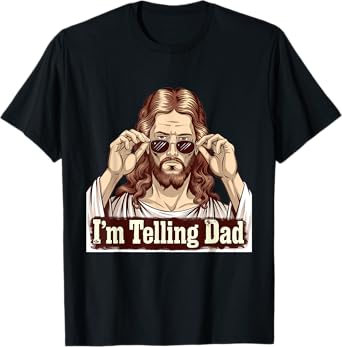 Funny I'm Telling Dad Retro Religious Christian Jesus T-Shirt