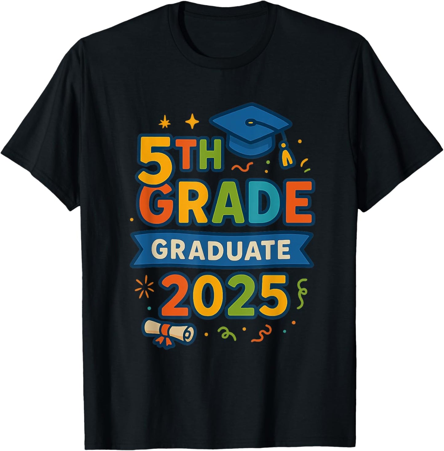5th Grade Graduation 2025 Graphic – Class of 2025 Theme T-Shirt