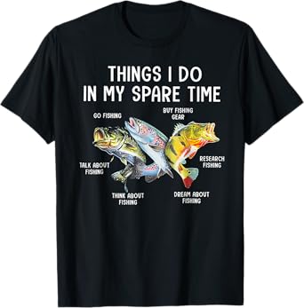 Things I Do In My Spare Time Funny Fishing T-Shirt