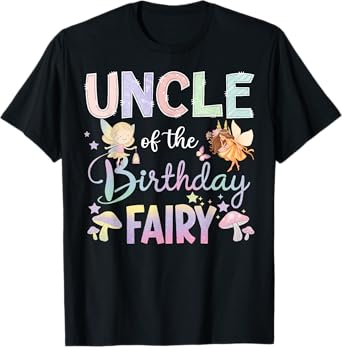 Uncle Of The Birthday Fairy Little Girl Magical Family T-Shirt
