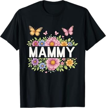 Butterfly Mammy Flower Mothers Day T-Shirt