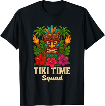 Tiki Time Squad Tropical Hawaiian Party T-Shirt