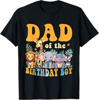 Dad of the Birthday Boy Kids Safari Jungle Animal Matching T-Shirt