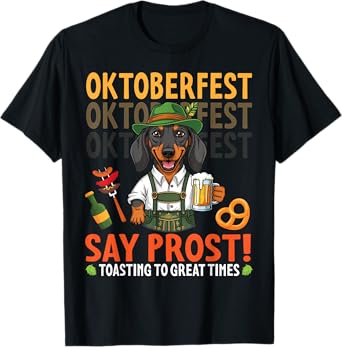 Say Prost Dachshund Dog Pretzel & Beer Oktoberfest Vibes T-Shirt