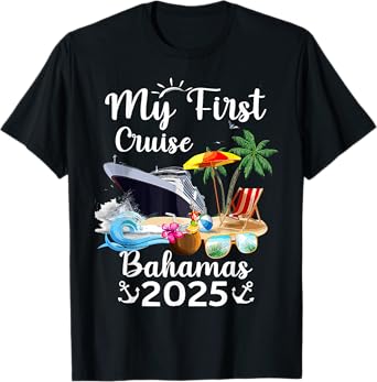 My First Cruise Bahamas 2025 T-Shirt