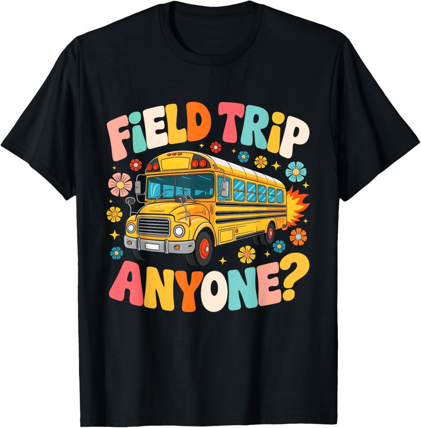 Groovy Field Trip Anyone School Bus Driver Yellow Bus Driver T-shirt by TeeBrew