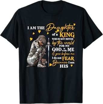 I Am The Daughter Of The King Who Is Not Moved By The World T-Shirt