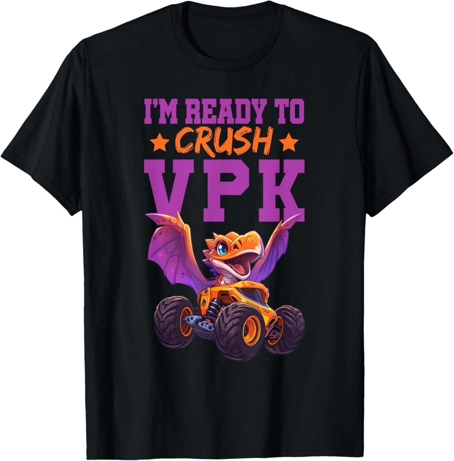Ready To Crush VPK 1st Day Of Prekindergarten Kids VPK T-shirt by TeeBrew