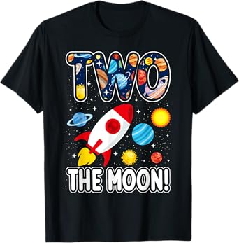 Two The Moon Outer Space 2 Year Old 2nd Birthday Party Space T-Shirt