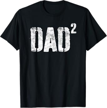 Dad Squared Shirt Men Dad of Two Fathers Day T-Shirt