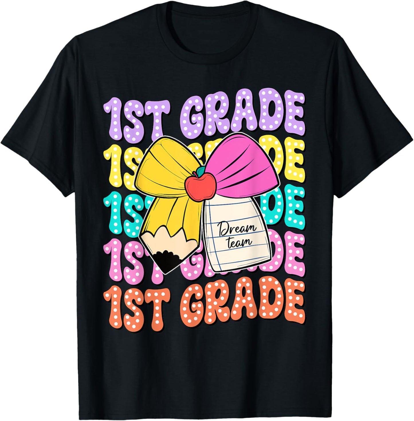 First Grade Dream Team Pencil Bow Back To School Tee by TeeBrew