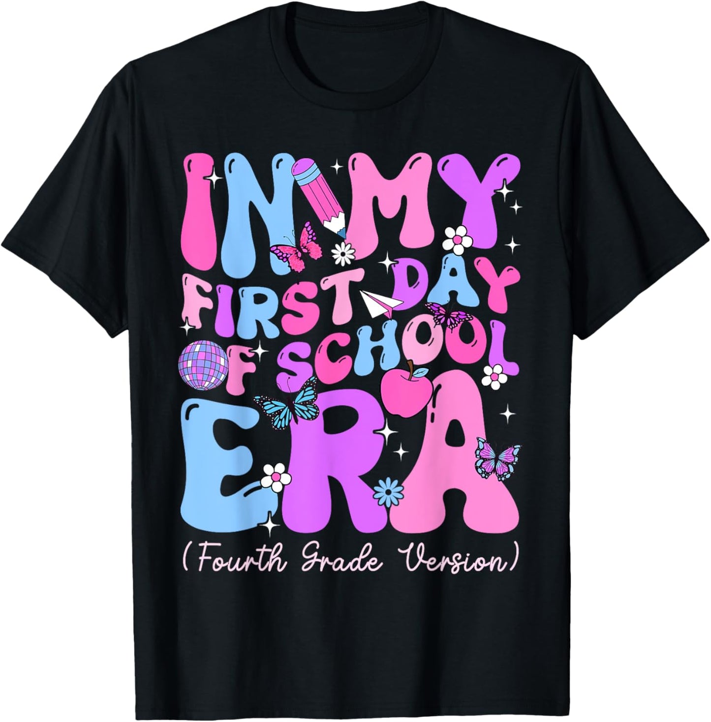 In My First Day Of School Era Girl 4th Grade Version T-Shirt