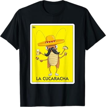 La Cucaracha Cockroach With Taco & Beer Mexican Card Game T-Shirt