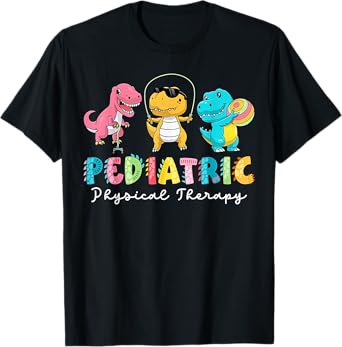 Pediatric Physical Therapy Dinosaur PT Physical Therapist T-Shirt