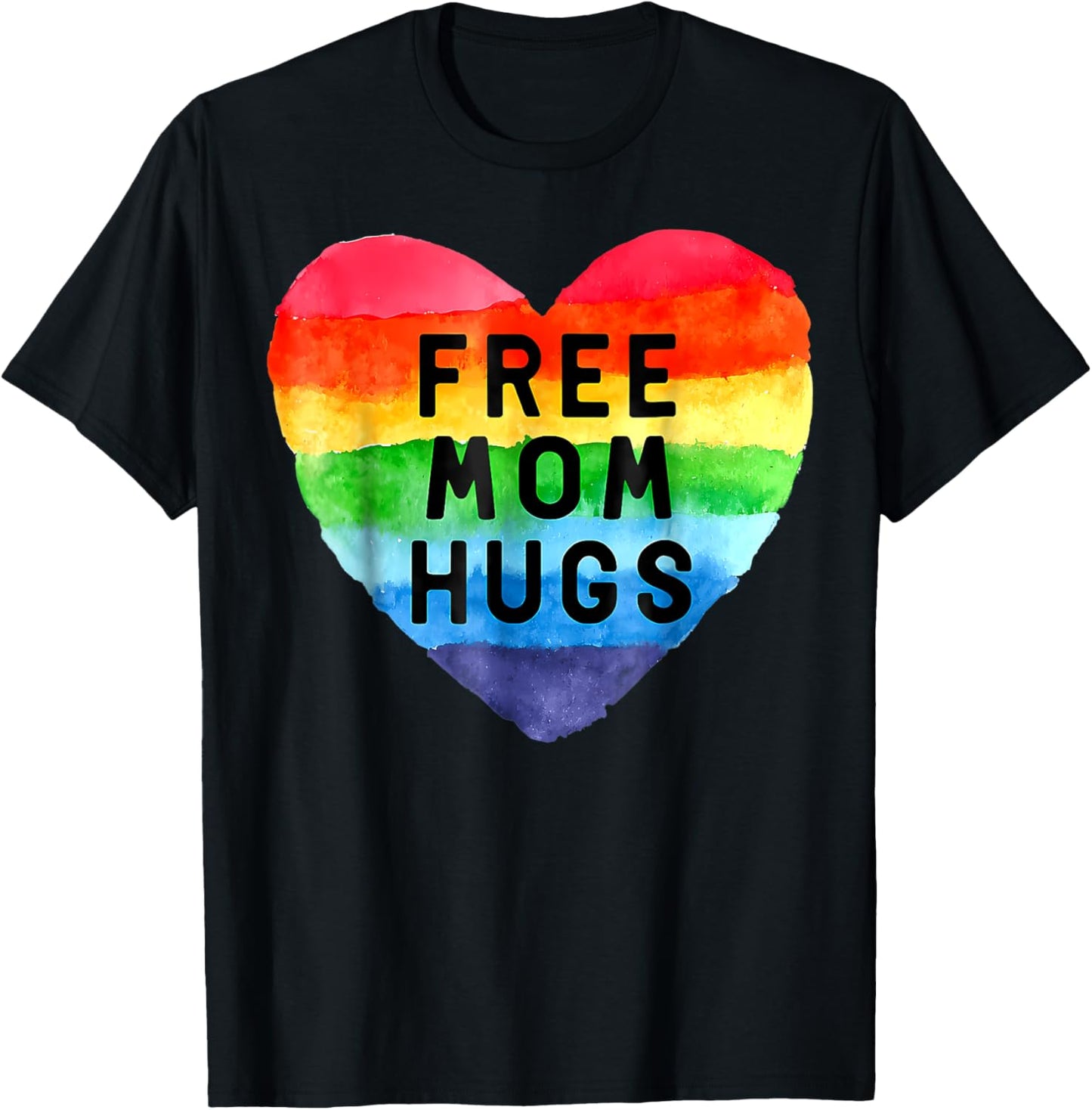 Free Mom Hugs Rainbow Pride LGBT T-Shirt