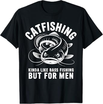 Catfishing Like Bass But For Men Retro Angler T-Shirt