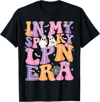 Groovy In My Spooky LPN Era Ghost Nurse Halloween Nursing T-Shirt