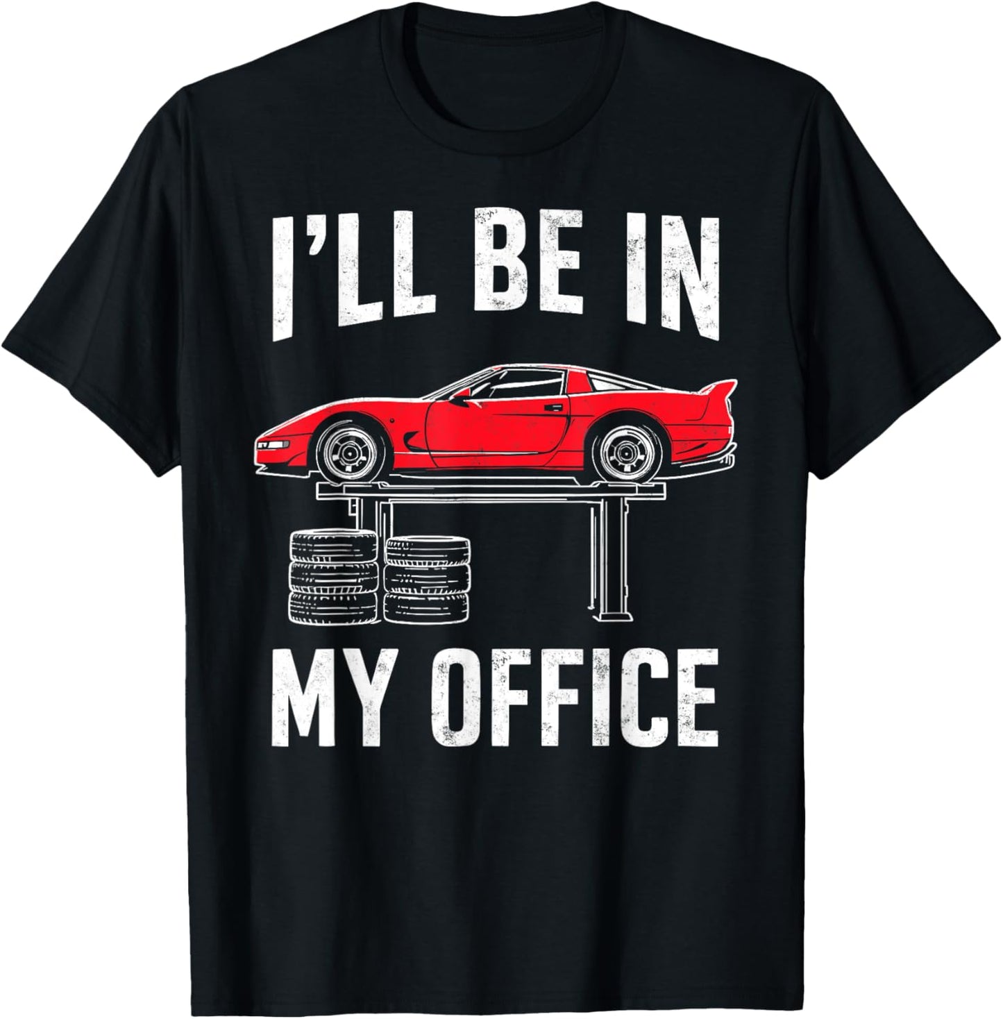Repair Guy Funny Garage Dad Joke Tee I'll Be in My Office T-Shirt