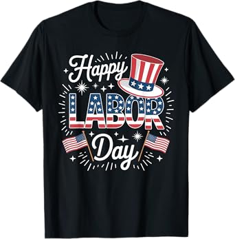 Happy Labor Day Patriotic Union Workers USA Flag Men Women T-Shirt