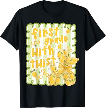 First Grade With A Twist Floral Lemon Back To School T-Shirt
