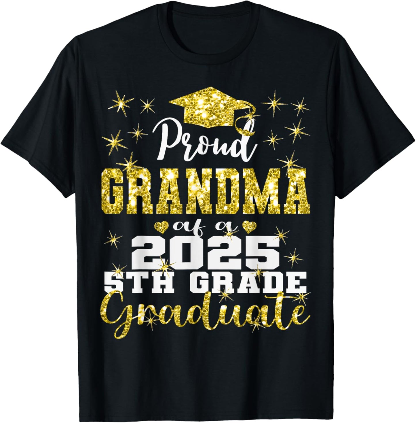 Proud Grandma of 5th Grade Graduate 2025 Family Graduation T-Shirt