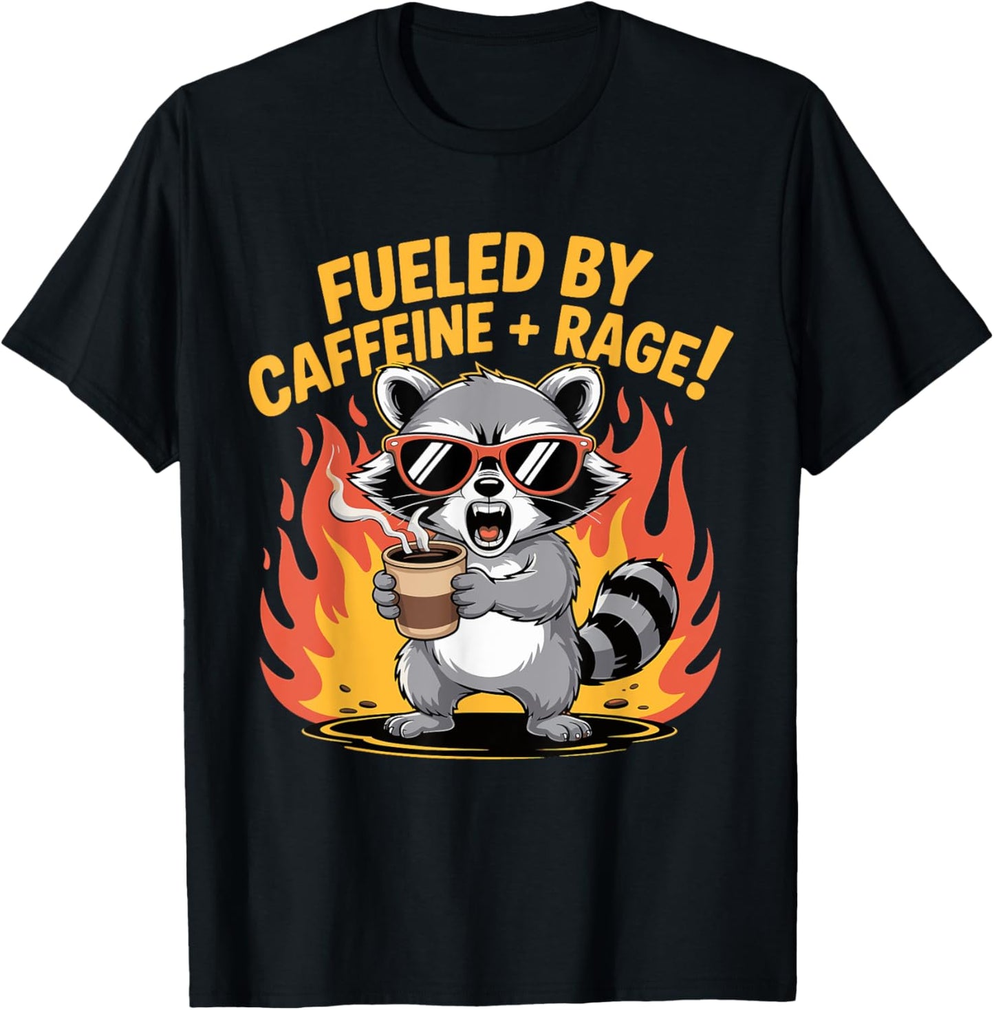 Funny Fueled By Caffeine Rage T-Shirt