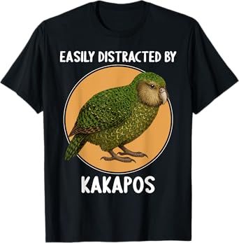 Easily distracted by Kakapos Kakapo T-Shirt