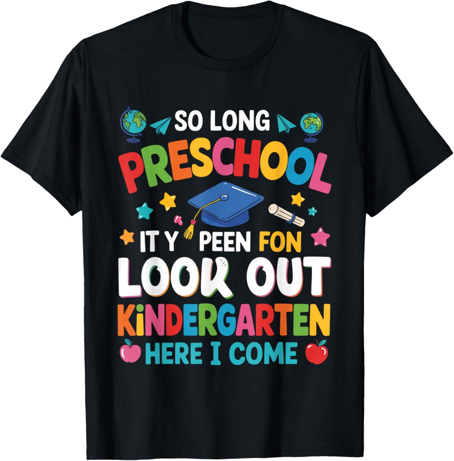 So Long Preschool Graduation Teacher Kid Boy Girl Last Day T-shirt by TeeBrew