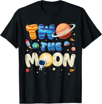 Two The Moon Birthday Boy Space Astronaut 2 2nd Year Old Tee T-Shirt