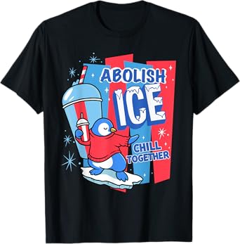 Abolish The Ice Penguin Slush Drink Funny Summer Chill Mode T-Shirt