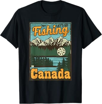 Let's go Fishing in Canada - Canada Fishing T-Shirt