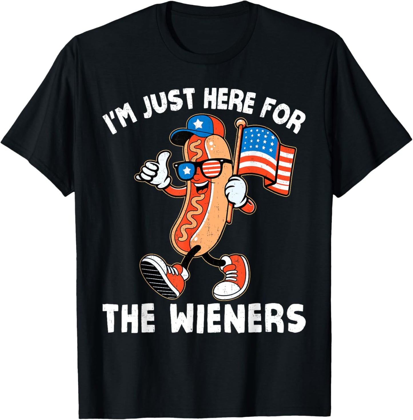 Iām Just Here For The Wiener July 4th Funny Hotdog Us Flag T-shirt