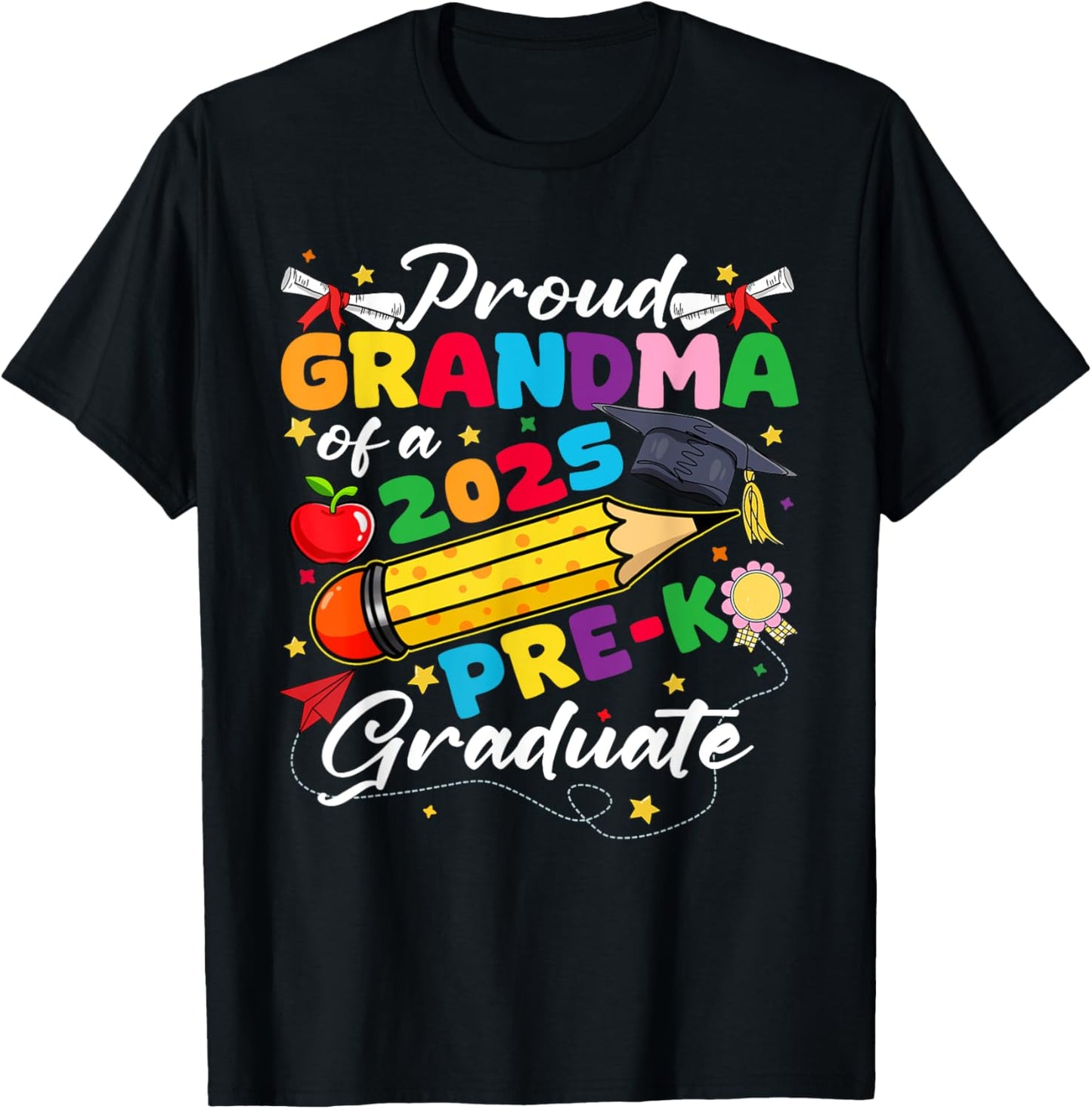 Funny Proud Grandma Of 2025 Pre-K Graduate Graduation Pre-K T-Shirt