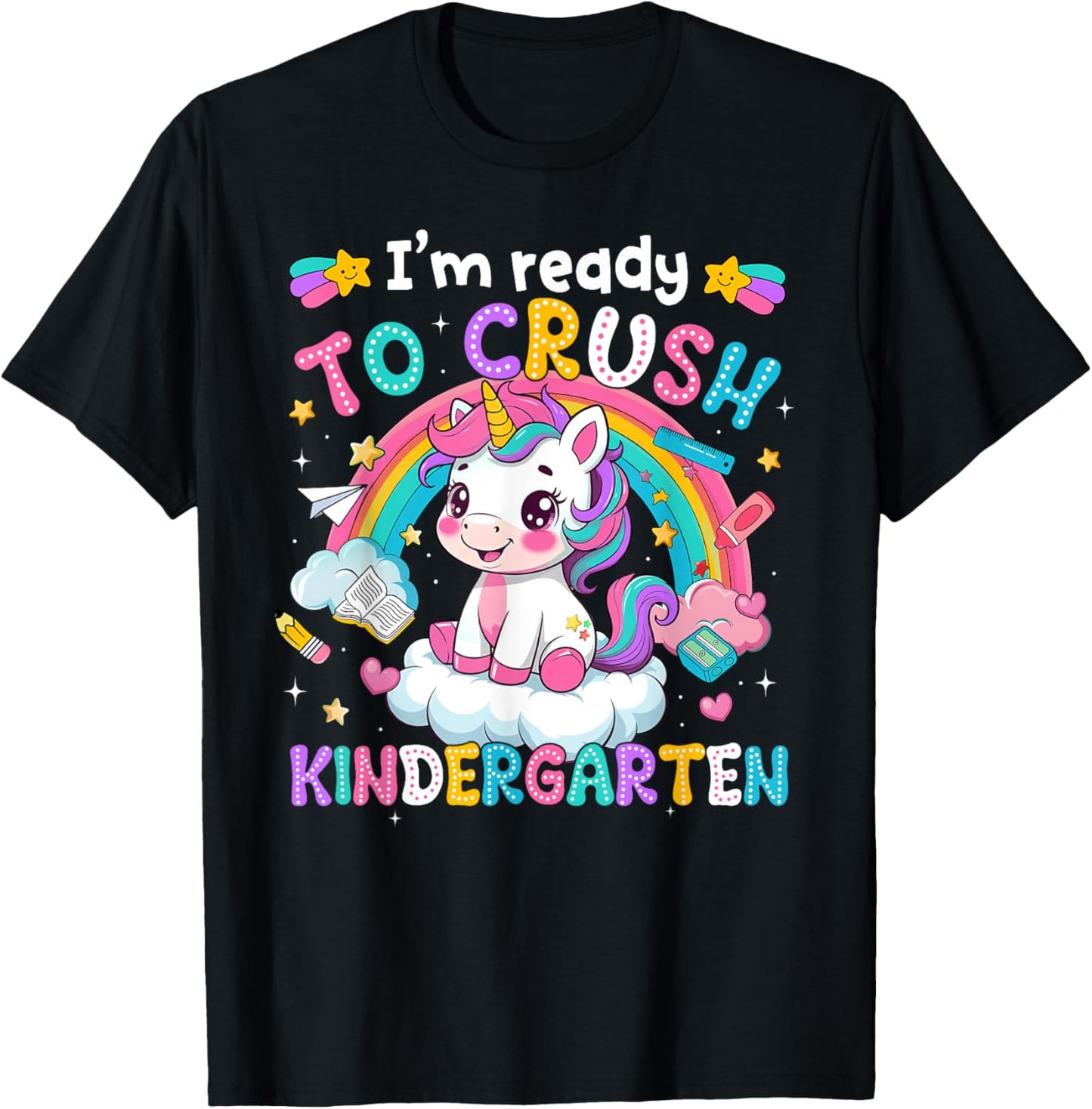 Magical Unicorn Ready Crush Kindergarten Girl Back To School T-shirt by TeeBrew