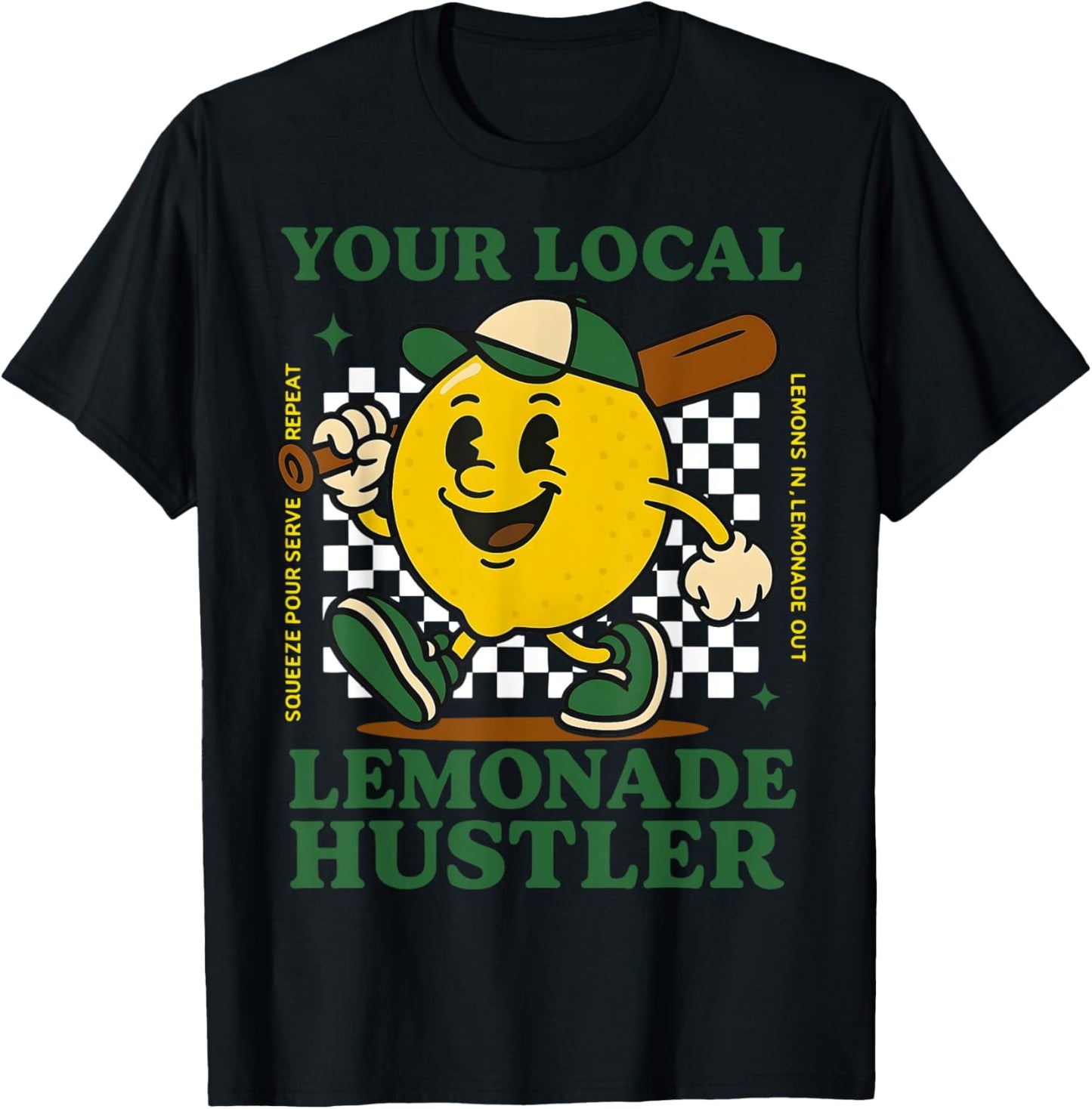 Funny Your Local Lemonade Hustler Apparel For Men Women Kids T-Shirt
