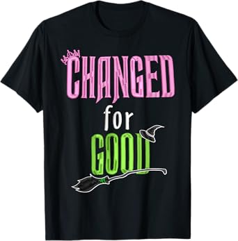 Changed For Good T-Shirt