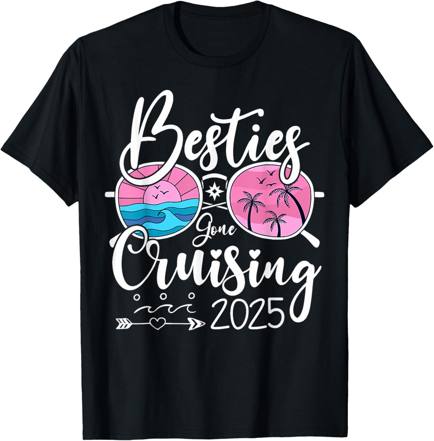 Besties Gone Cruising 2025 Girls Matching Women Cruise T-Shirt
