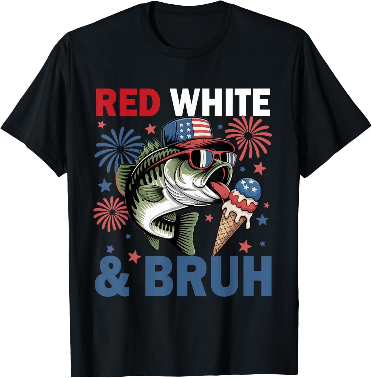 Patriotic Red White & Bruh America Fish Fishing 4th Of July T-shirt