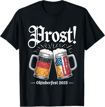 German American Beer Steins Prost Funny Oktoberfest 2025 T-Shirt