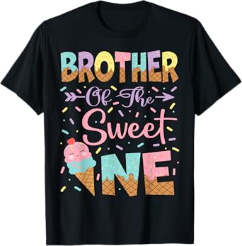 Brother Of The Sweet One Ice Cream 1St Birthday Girl T-Shirt