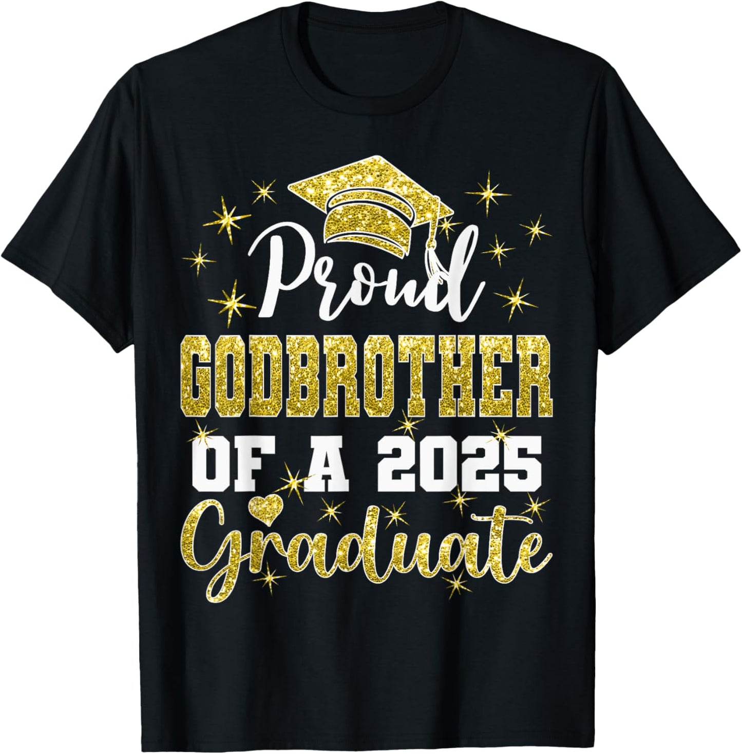 Super Proud Godbrother of 2025 Graduate Graduation Family T-Shirt