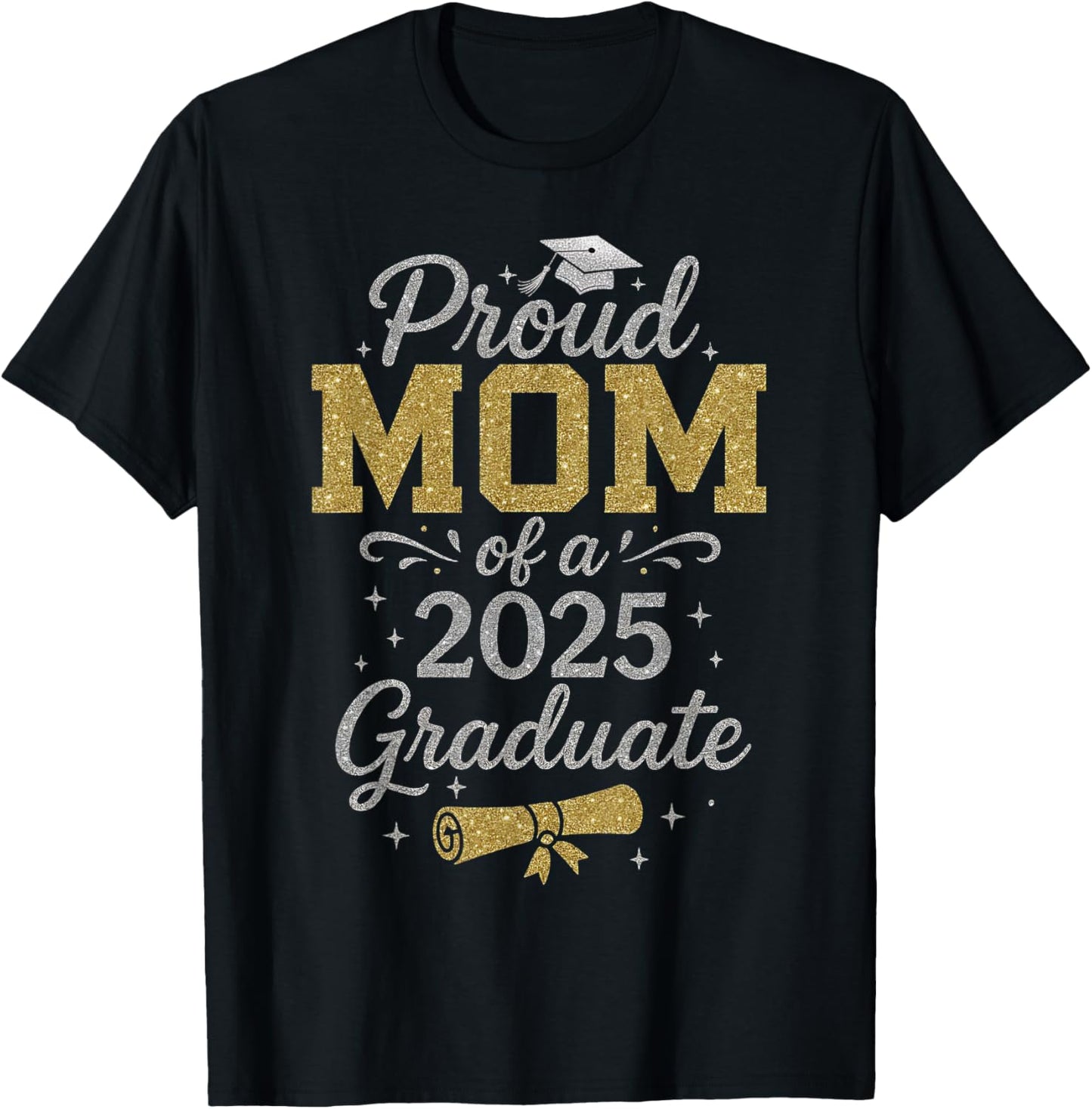 Proud Mom of a 2025 Graduate Senior Graduation Women T-Shirt