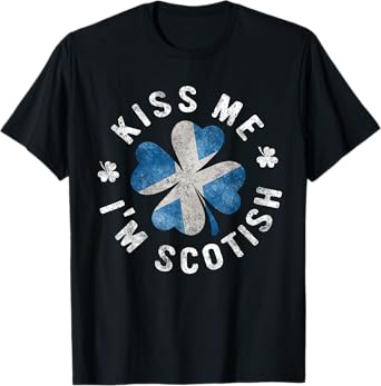 Kiss Me I'm Scottish T-Shirt St Patrick's Day Scotland Gift T-Shirt