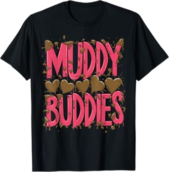 Womans Buddies Muddy Mud Run Mudding Running Girls Team ATV T-Shirt