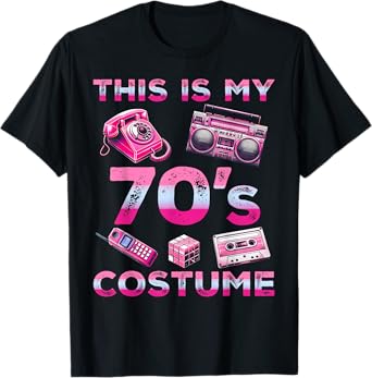 This is my 70's Costume Outfit Seventies Retro Party T-Shirt