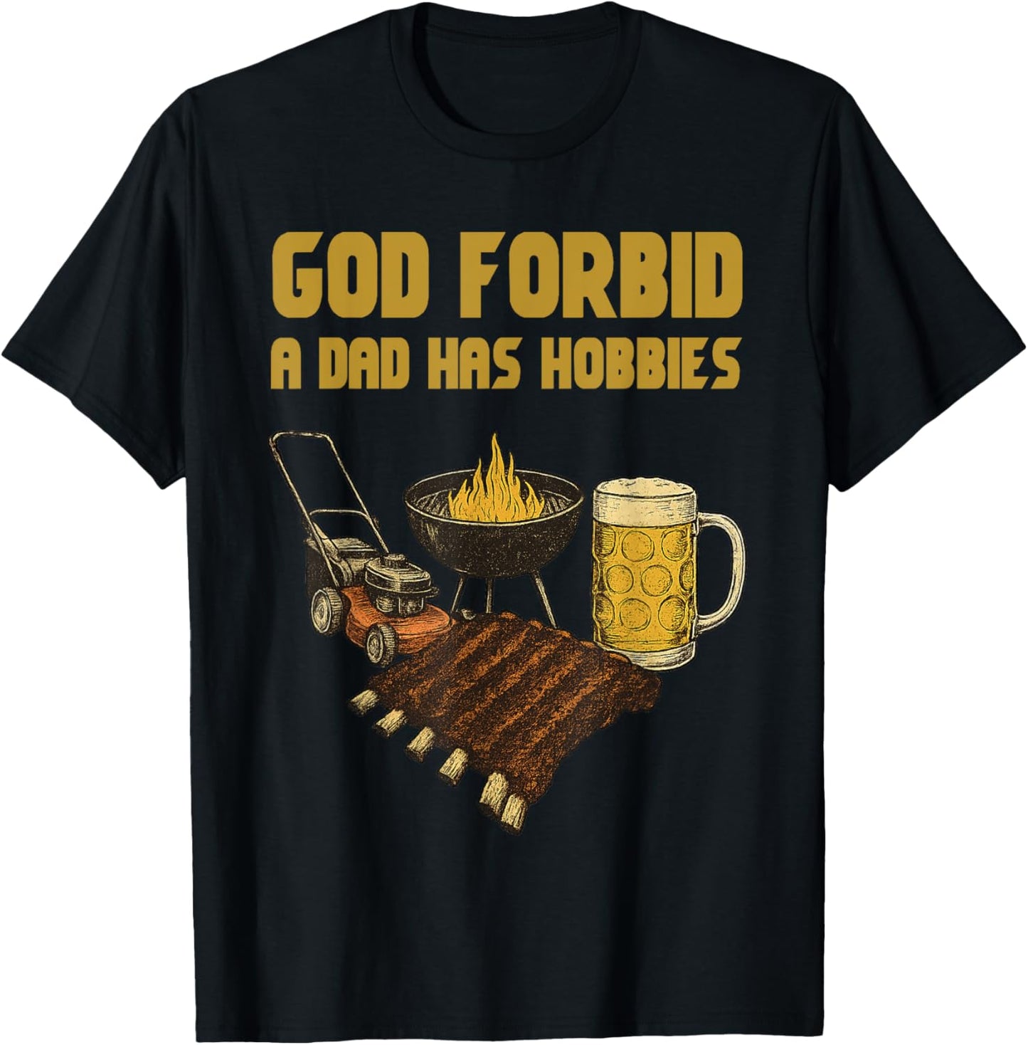 Funny God Forbid A Dad Has Vintage Hobbies T-Shirt