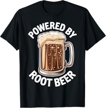 Powered By Root Beer T-Shirt